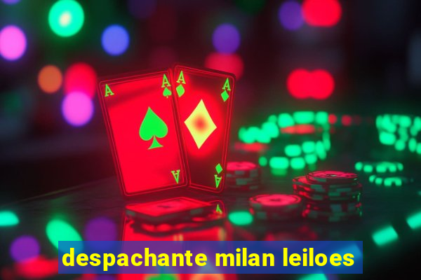 despachante milan leiloes